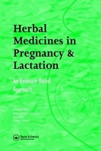 bokomslag Herbal Medicines in Pregnancy and Lactation