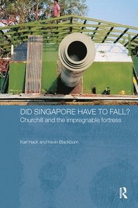 bokomslag Did Singapore Have to Fall?