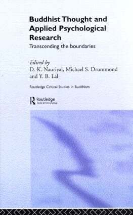 D.K. Nauriyal, Michael Drummond, Y.B. Lal - Buddhist Thought and Applied Psychological Research, Inbunden