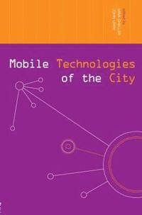 bokomslag Mobile Technologies of the City