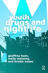 bokomslag Youth, Drugs, and Nightlife
