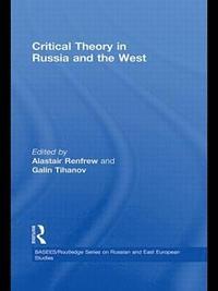 bokomslag Critical Theory in Russia and the West