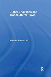bokomslag Global Englishes and Transcultural Flows