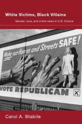 Carol A. Stabile, USA) Stabile, Carol A. (University of Wisconsin - White Victims, Black Villains, Häftad