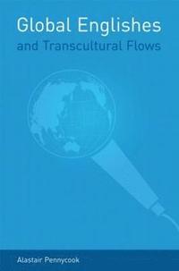 bokomslag Global Englishes and Transcultural Flows