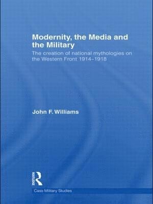 Modernity, the Media and the Military 1
