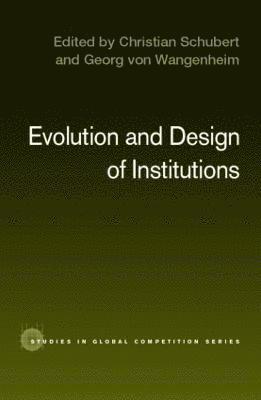 bokomslag Evolution and Design of Institutions
