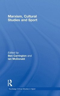 bokomslag Marxism, Cultural Studies and Sport