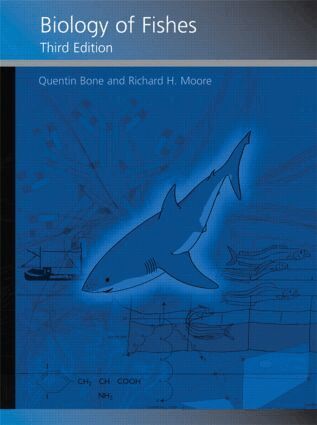 Quentin Bone, Richard Moore - Biology of Fishes, Häftad