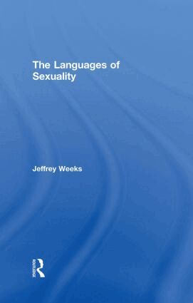 Jeffrey Weeks - Languages of Sexuality, Inbunden