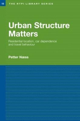 Urban Structure Matters 1