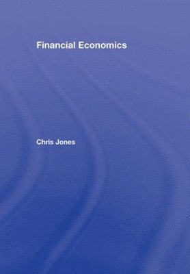 Chris Jones - Financial Economics, Inbunden