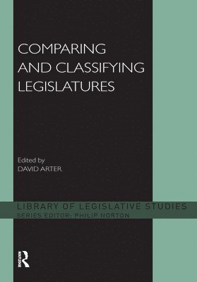 David Arter, UK) Arter, David (University of Aberdeen - Comparing and Classifying Legislatures, Inbunden
