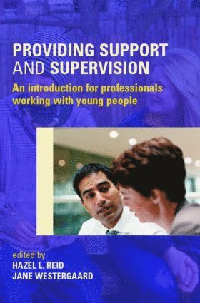 Hazel L. Reid, Jane Westergaard, UK) Reid, Hazel L. (Canterbury Christ Church University, UK) Westergaard, Jane (Canterbury Christ Church University - Providing Support and Supervision, Häftad