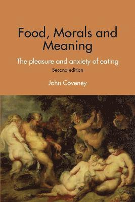 Food, Morals and Meaning 1