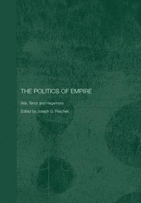 bokomslag The Politics of Empire