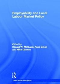 bokomslag Employability and Local Labour Markets