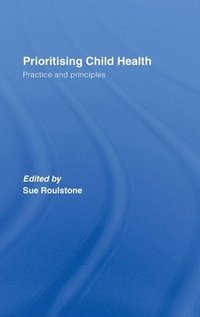 bokomslag Prioritising Child Health