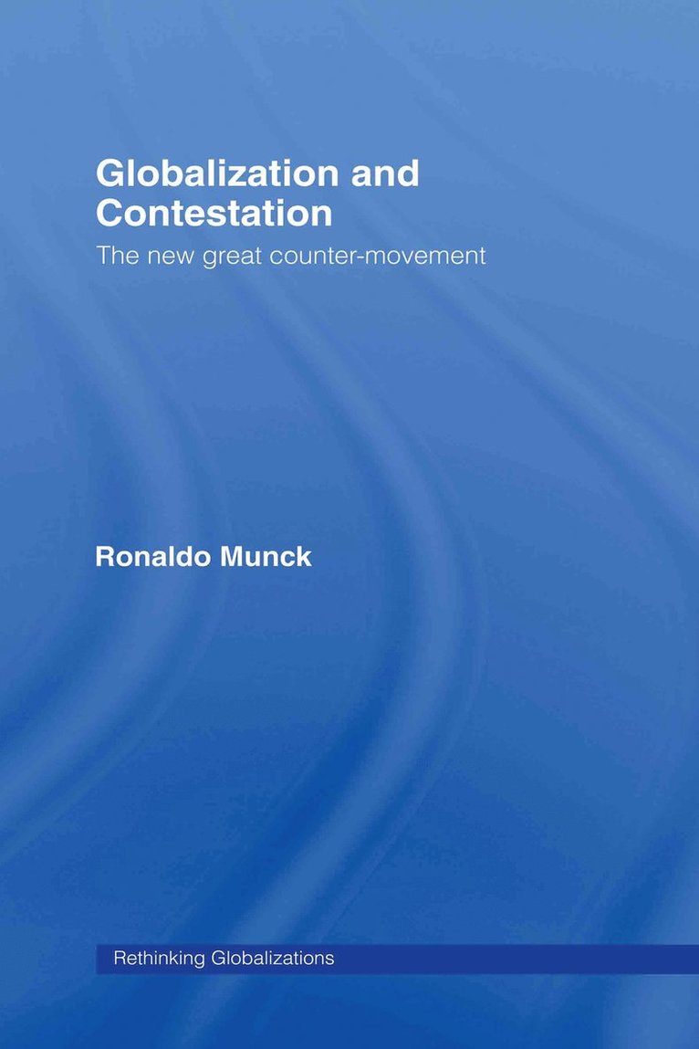 Globalization and Contestation 1