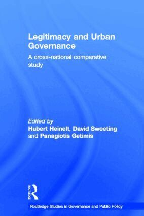 Hubert Heinelt, David Sweeting, Panagiotis Getimis - Legitimacy and Urban Governance, Inbunden