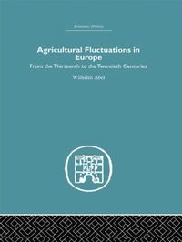 bokomslag Agricultural Fluctuations in Europe