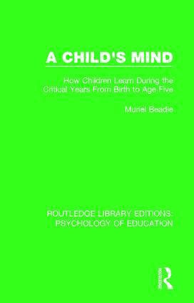 Muriel Beadle - Child's Mind, Inbunden