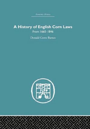 bokomslag History of English Corn Laws, A