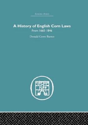 History of English Corn Laws, A 1