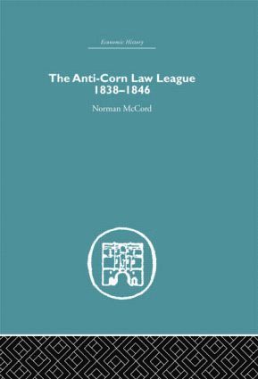 The Anti-Corn Law League 1