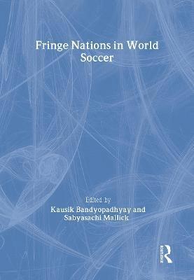 bokomslag Fringe Nations in World Soccer