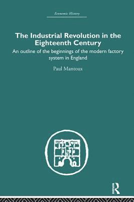 The Industrial Revolution in the Eighteenth Century 1