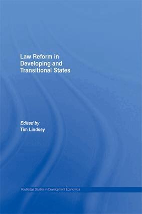 Tim Lindsey - Law Reform in Developing and Transitional States, Inbunden