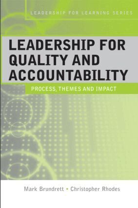 Mark Brundrett, Christopher Rhodes - Leadership for Quality and Accountability in Education, Häftad