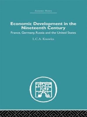 Economic Development in the Nineteenth Century 1