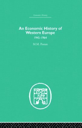 Economic History of Western Europe 1945-1964 1