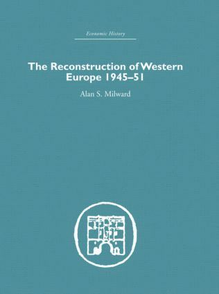 Reconstruction of Western Europe 1945-1951 1