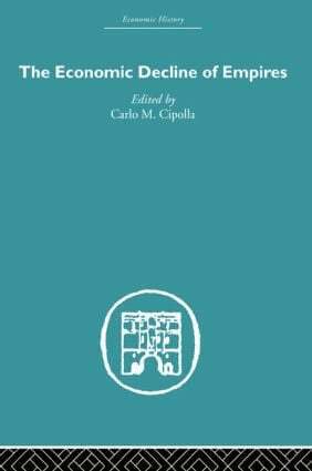Carlo M. Cipolla - Economic Decline of Empires, Inbunden