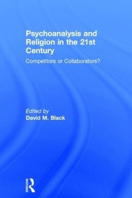 Psychoanalysis and Religion in the 21st Century 1