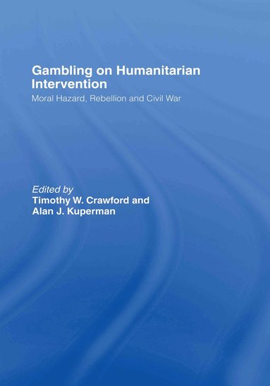 bokomslag Gambling on Humanitarian Intervention