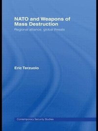 bokomslag NATO and Weapons of Mass Destruction