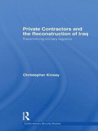 bokomslag Private Contractors and the Reconstruction of Iraq