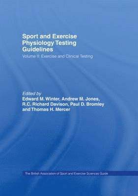 bokomslag Sport and Exercise Physiology Testing Guidelines: Volume II - Exercise and Clinical Testing