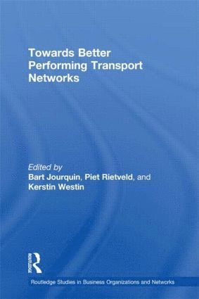 bokomslag Towards better Performing Transport Networks