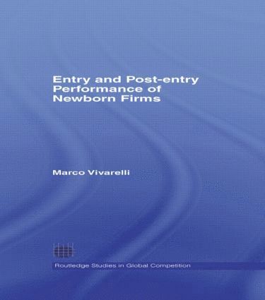 bokomslag Entry and Post-Entry Performance of Newborn Firms