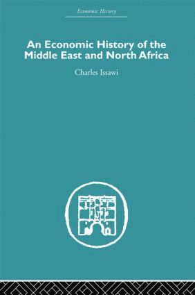 bokomslag Economic History of the Middle East and North Africa