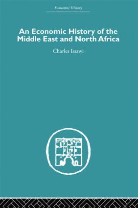 An Economic History of the Middle East and North Africa 1