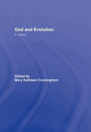 Mary Kathleen Cunningham - God and Evolution, Inbunden