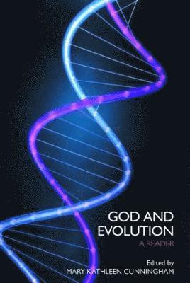 Mary Kathleen Cunningham - God and Evolution, Häftad