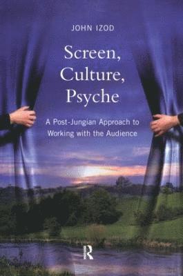 John Izod - Screen, Culture, Psyche, Häftad