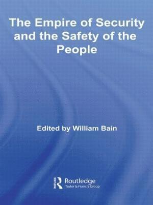 William Bain, Singapore) Bain, William (National University of Singapore - Empire of Security and the Safety of the People, Inbunden